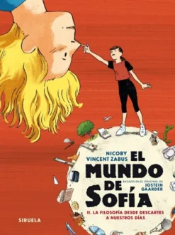 MUNDO DE SOFIA, EL VOL.2: LA FILOSOFIA DESDE DESCARTES A NUESTROS DIAS [CARTONE]