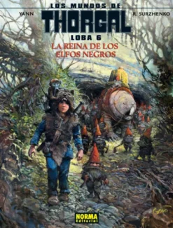 MUNDOS DE THORGAL LOBA Nº06: LA REINA DE LOS ELFOS NEGROS [CARTONE]