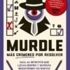 MURDLE: MAS CRIMENES POR RESOLVER [RUSTICA]