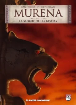 MURENA Nº06: LA SANGRE DE LAS BESTIAS [CARTONE]
