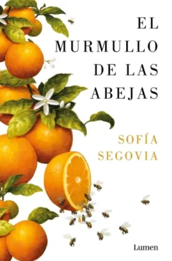 MURMULLO DE LAS ABEJAS, EL [RUSTICA]