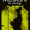 MUSASHI: MI ENEMIGO [RUSTICA]