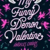 MY FUNNY DEMON VALENTINE (ANGELES CAIDOS 1) [RUSTICA]