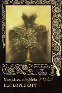 NARRATIVA COMPLETA I: LOVECRAFT (GOTICA Nº62) [CARTONE]