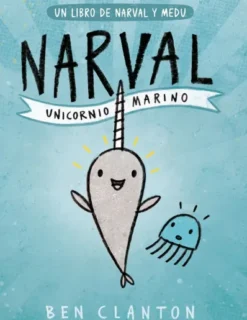 NARVAL Y MEDU Nº1: NARVAL UNICORNIO MARINO [CARTONE]