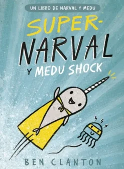 NARVAL Y MEDU Nº2: SUPERNARVAL Y MEDU SHOCK [CARTONE]