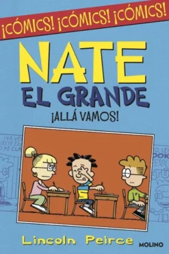 NATE EL GRANDE: ¡ALLA VAMOS! [RUSTICA]