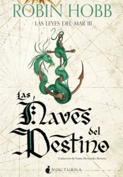 NAVES DEL DESTINO, LAS (LAS LEYES DEL MAR 3) [RUSTICA]