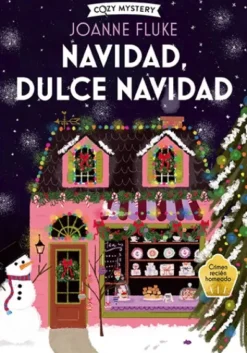 NAVIDAD, DULCE NAVIDAD (SERIE HANNAH SWENSEN 2) (COZY MYSTERY) [RUSTICA]