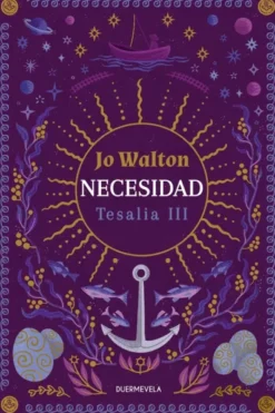NECESIDAD (TESALIA 3) [RUSTICA]