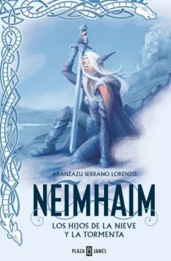 NEIMHAIM 1: LOS HIJOS DE LA NIEVE Y LA TORMENTA [RUSTICA]