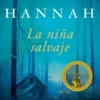 NIÑA SALVAJE, LA [BOLSILLO]