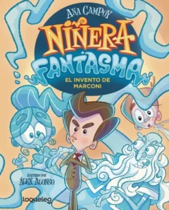 NIÑERA FANTASMA Nº01: EL INVENTO DE MARCONI [RUSTICA]