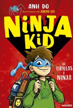 NINJA KID Nº01: DE TIRILLAS A NINJA [CARTONE]