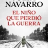 NIÑO QUE PERDIO LA GUERRA, EL [CARTONE]