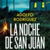 NOCHE DE SAN JUAN, LA (TRILOGIA DE LA NOCHE 1) [RUSTICA]
