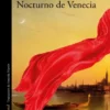 NOCTURNO DE VENECIA [RUSTICA]
