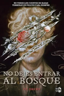 NO DEJES ENTRAR AL BOSQUE [RUSTICA]