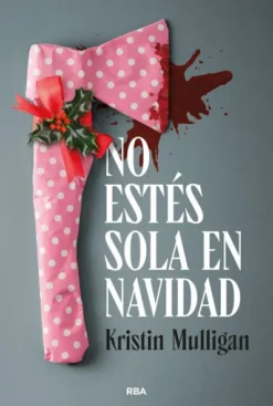 NO ESTES SOLA EN NAVIDAD [RUSTICA]