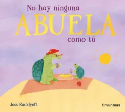 NO HAY NINGUNA ABUELA COMO TU [CARTONE]