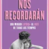 NOS RECORDARAN [RUSTICA]
