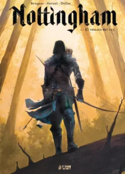 NOTTINGHAM VOL.1: EL RESCATE DEL REY [CARTONE]