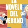 NOVELA DEL VERANO, LA (EDICION LIMITADA VERANO) [BOLSILLO]