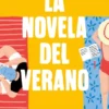 NOVELA DEL VERANO, LA [RUSTICA]