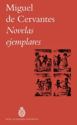 NOVELAS EJEMPLARES [RUSTICA]