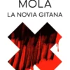 NOVIA GITANA, LA (INSPECTORA ELENA BLANCO 1) [RUSTICA]