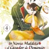 NOVIA MALDITA Y EL CAZADOR DE DEMONIOS Nº04 [RUSTICA]