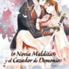 NOVIA MALDITA Y EL CAZADOR DE DEMONIOS Nº01 [RUSTICA]