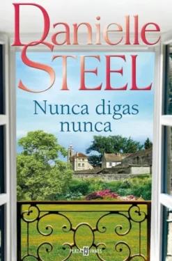 NUNCA DIGAS NUNCA [RUSTICA]