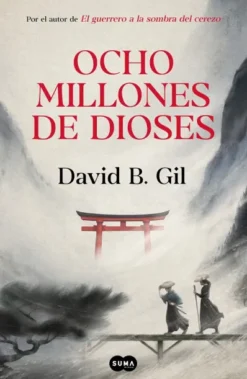 OCHO MILLONES DE DIOSES [RUSTICA]