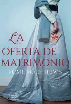 OFERTA DE MATRIMONIO, LA (LOS DESAMPARADOS DE DEVON 1) [RUSTICA]