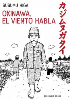 OKINAWA, EL VIENTO HABLA [RUSTICA]