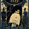 1629...O LA HORRIBLE HISTORIA DE LOS NAUFRAGOS DEL YAKARTA (PRIMERA PARTE) [CARTONE]