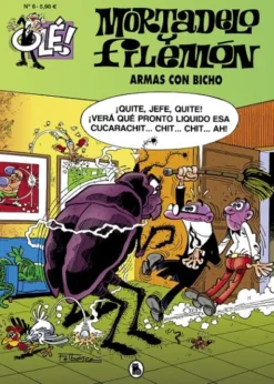 OLE! MORTADELO Y FILEMON Nº006: ARMAS CON BICHO [RUSTICA]