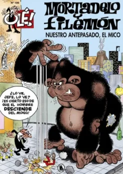 OLE! MORTADELO Y FILEMON Nº186: NUESTRO ANTEPASADO EL MICO [RUSTICA]