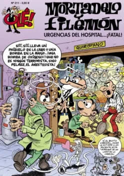 OLE! MORTADELO Y FILEMON Nº211: URGENCIAS DEL HOSPITAL...¡FATAL! [RUSTICA]
