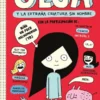 OLGA Nº01: OLGA Y LA EXTRAÑA CRIATURA SIN NOMBRE [RUSTICA]