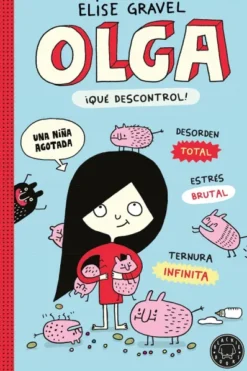 OLGA Nº03: ¡QUE DESCONTROL! [RUSTICA]