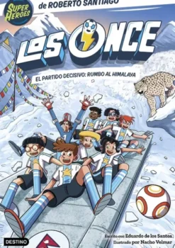 ONCE, LOS Nº12: EL PARTIDO DECISIVO RUMBO AL HIMALAYA [RUSTICA]