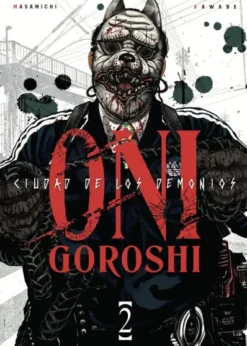 ONI GOROSHI, CIUDAD DE LOS DEMONIOS Nº02 [RUSTICA]