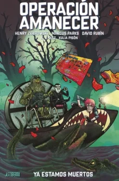 OPERACION AMANECER VOL.2: YA ESTAMOS MUERTOS [CARTONE]