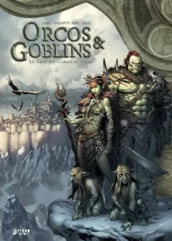 ORCOS Y GOBLINS VOL.13: GRIMORIO / CABEZA DE HIERRO [CARTONE]