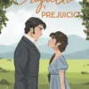 ORGULLO Y PREJUICIO (COLECCION LOS INOLVIDABLES) [CARTONE]