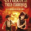 ORIGEN DE LA PUERTA DE LOS TRES CERROJOS, EL Nº02: LA SOMBRA DE LOS DOS SOLES [CARTONE]