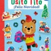 OSITO TITO: ¡FELIZ NAVIDAD! (MI PRIMER LIBRO DE PEGATINAS) [RUSTICA]