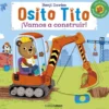 OSITO TITO: ¡VAMOS A CONSTRUIR! [CARTONE]